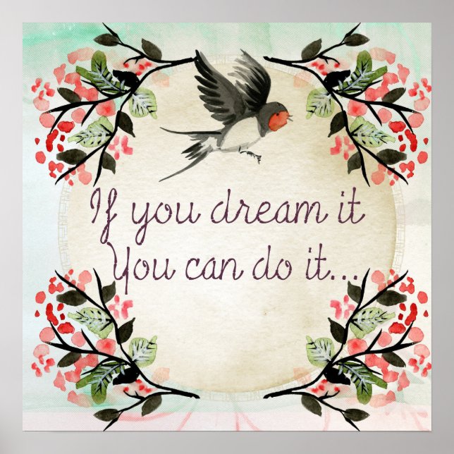 If You Dream It You Can Do It Poster (Front)