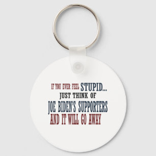 If You Ever Feel Stupid Just Think Of Joe Bidens S Keychain