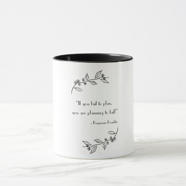 "If you fail to plan..." inspirational quote mug (Center)