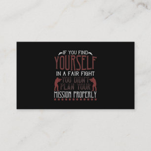 If You Find Yourself In A Fair Fight Business Card