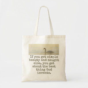 If You Get Simple Beauty - Beauty Quote  Tote Bag