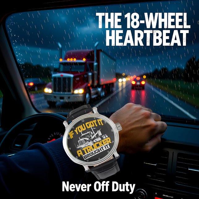 If You Got It, Trucker Brought It Watch (Creator Uploaded)