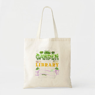 If You Have Garden and Library Have Everything Nee Tote Bag