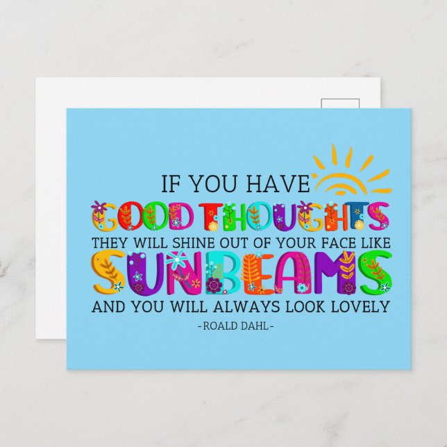 If You Have Good Thoughts They Will Shine Out  Postcard (Front/Back)