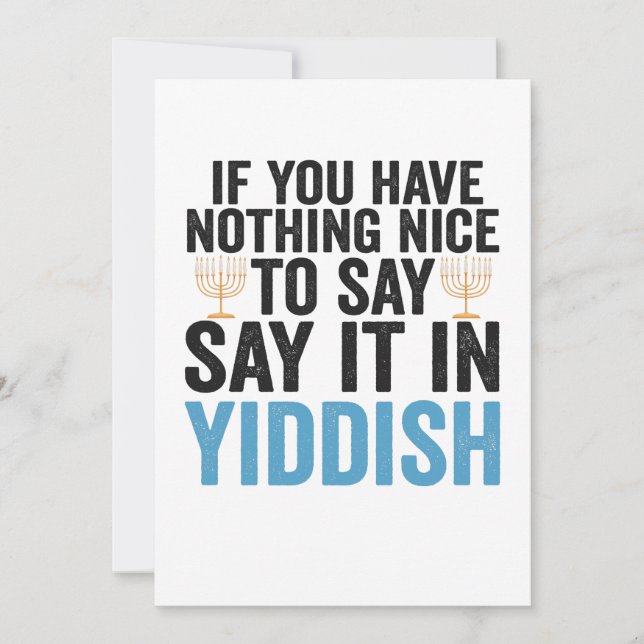 If You Have Nothing Nice To Say it in Yiddish Gift Thank You Card (Front)