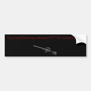 If You Honk..... Bumper Sticker