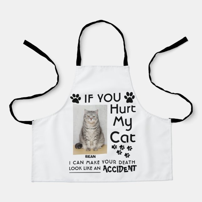 If You Hurt My Cat I Can Make Your Death Cat Paws Apron (Front)