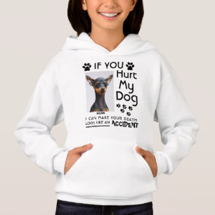 If You Hurt My Dog I Can Make Your Death Dog Paws