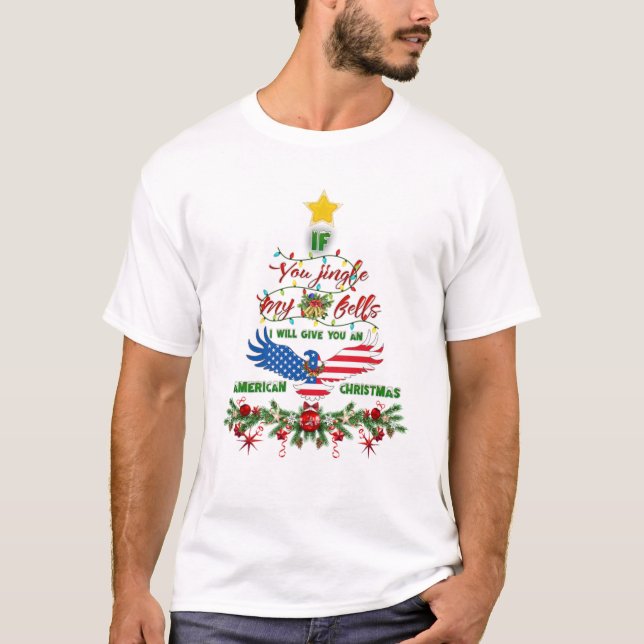 If You Jingle My Bells T-Shirts, Christmas Gift T-Shirt (Front)