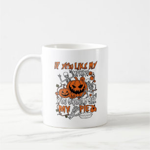 If You Like Pumpkins Halloween Skeleton Pie_1 Coffee Mug