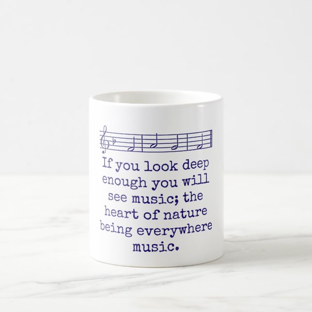 If You Look Deep Enough - Music Quote  Coffee Mug (Center)