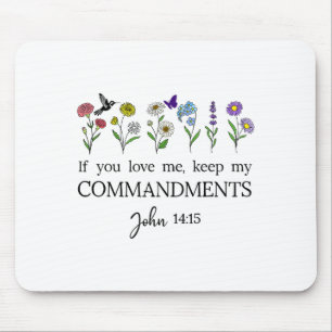 If You Love Keep My Commandments John 14_15 Bible Mouse Pad