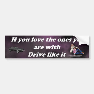 If_You_Love_the_Ones_purple_cloud Bumper Sticker