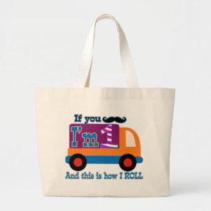 If you moustache I'm one and this is how I Roll Large Tote Bag