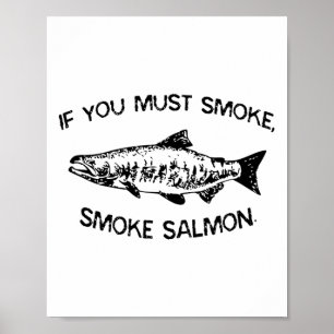 If You Must Smoke Bbq Poster