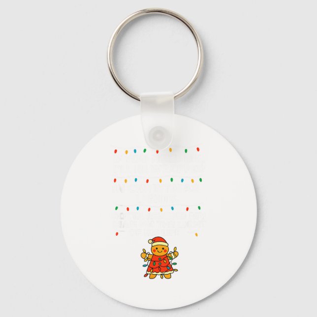 If You Need Me, I'll Be Wrapped In Christmas Light Keychain (Front)