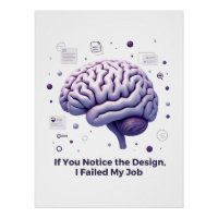 If You Notice the Design, I Failed – UI/UX Quote