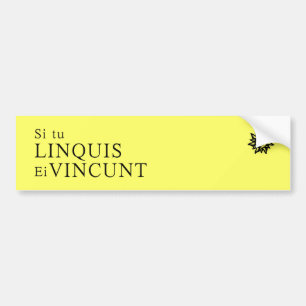 If you quit, they win bumper sticker