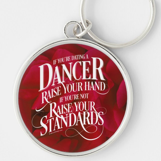 If You’re Dating A Dancer Keychain (Front)