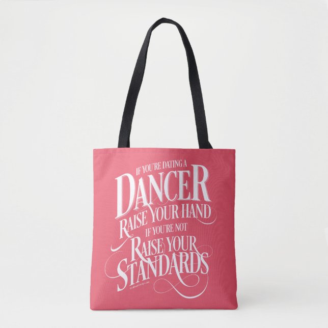 If You’re Dating A Dancer Tote Bag (Front)
