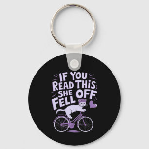 If You Read This She Fell Off: Funny Biker Humour Keychain
