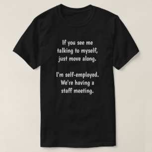 If you see me... T-Shirt