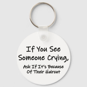 If You See Someone Crying Keychain