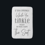 If You Sprinkle Funny Farmhouse White Wood Bath Mat<br><div class="desc">Rustic Farmhouse White Wood If You Sprinkle While You Tinkle Please Be Neat and Wipe The Seat - Bath Mat with hand-lettered look fonts and simple minimal text on white washed wood background. A country chic design to brighten up the mood in your bathroom! Funny bathroom toilet humour, farmhouse country...</div>