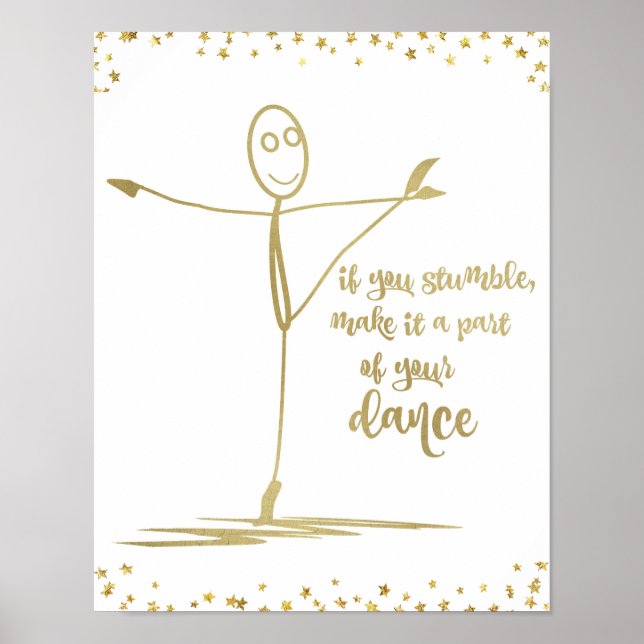 If you stumble, Make it Part of Dance Quote Poster (Front)