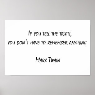 If you tell the truth poster