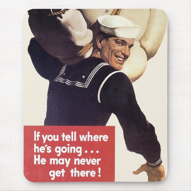 If you tell where he's going... mouse pad (Front)
