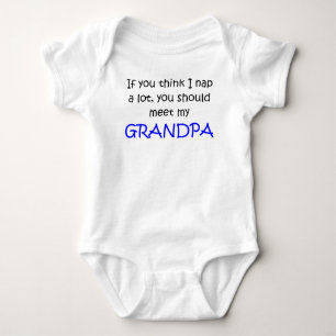 If you think I nap alot meet Grandpa Baby Bodysuit
