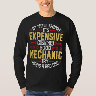 If You Think It's Expensive Machinist Auto Mecha T-Shirt