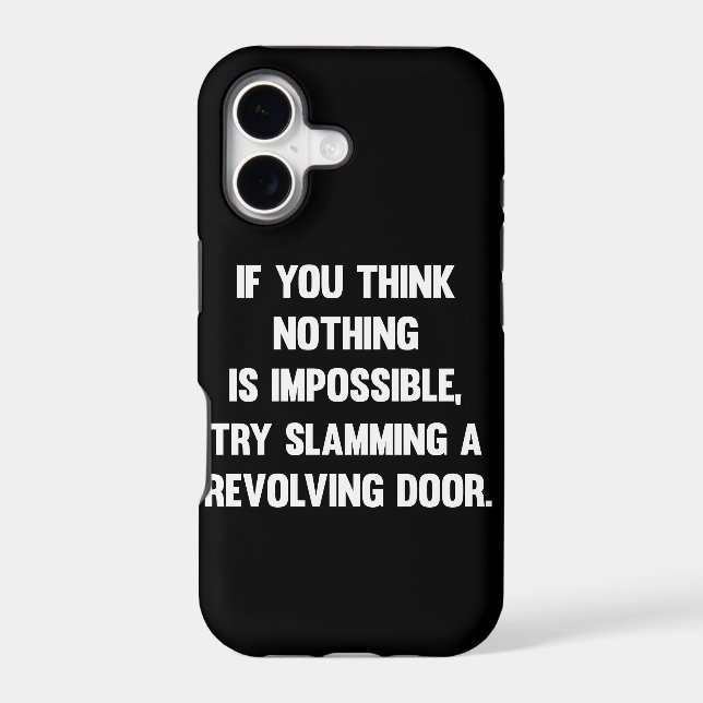 If You Think Nothing Is Impossible.. | Funny sarca (Back)