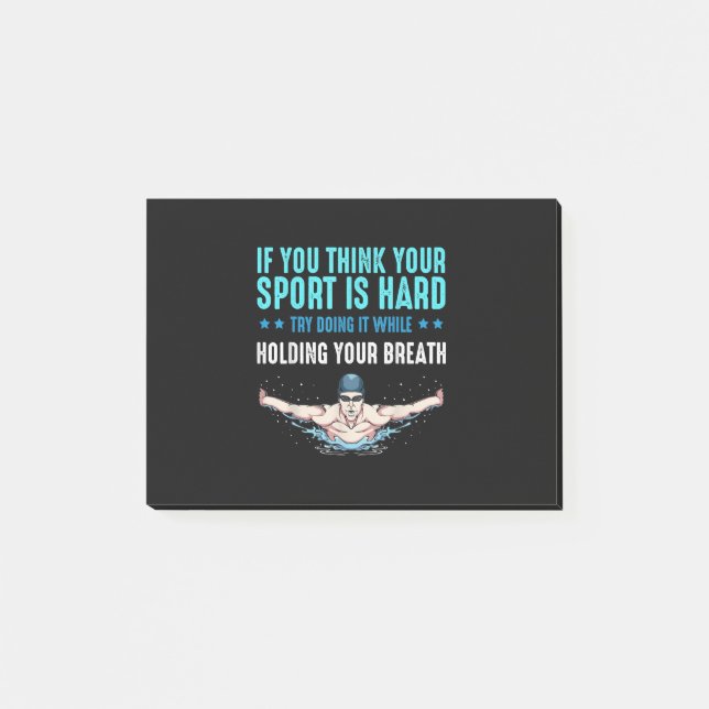 If You Think Your Sport Is Hard Funny Swimming Post-it Notes (Front)
