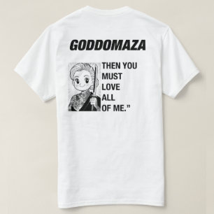 IF YOU TRULY LOVE ME INKED T-Shirt