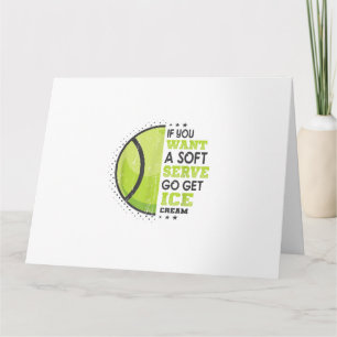 If You Want A Soft Serve Go Get Ice Cream Funny Te Card
