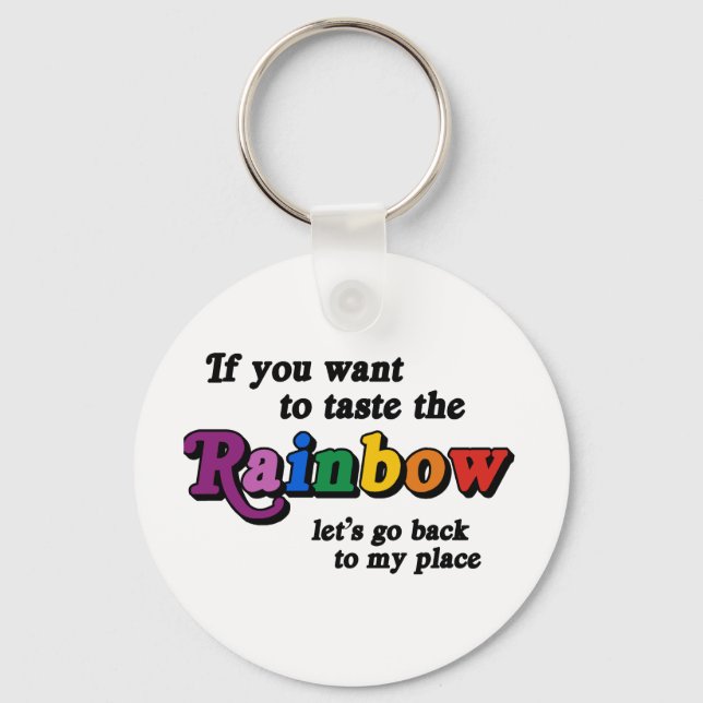 If you want to taste the rainbow keychain (Front)