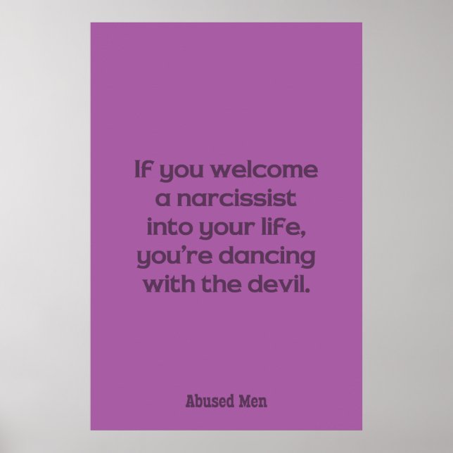 If You Welcome A Narcissist Into Your Life … Poster (Front)