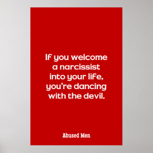 If You Welcome A Narcissist Into Your Life … Poster