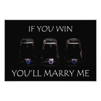 If you win you'll marry me