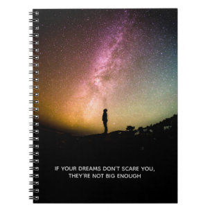 If your dreams don't scare you notebook