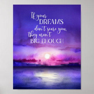 If Your Dreams Don't Scare You Purple Sun Moon Poster