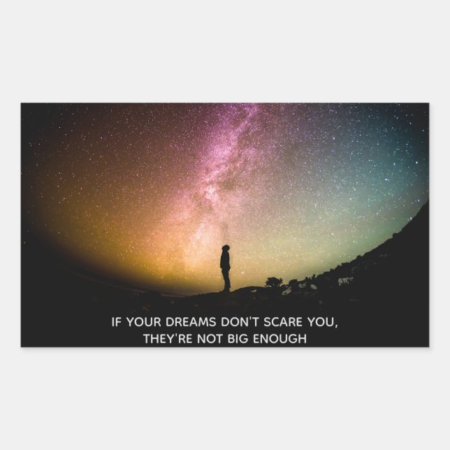 If your dreams don't scare you sticker (Front)