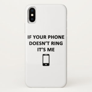 If Your Phone Doesn't Ring It's Me Case-Mate iPhone Case