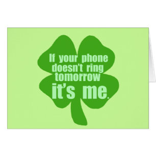 If Your Phone Doesn't Ring Tomorrow It's Me