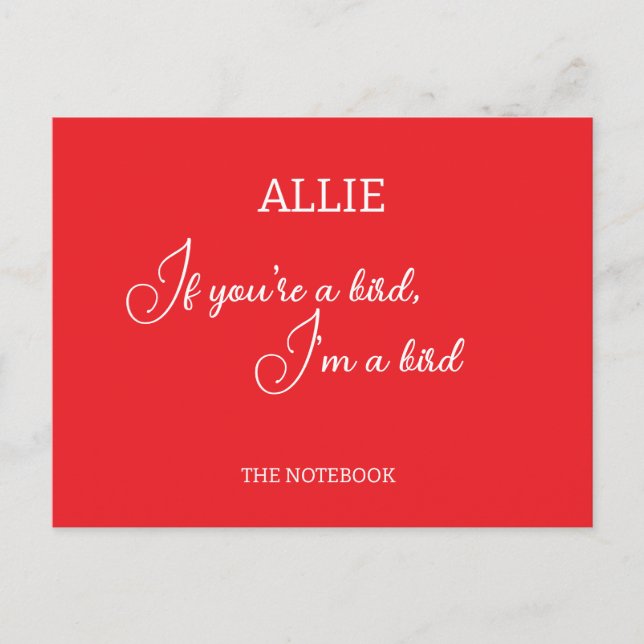 If you're a bird, I'm a bird Personalized Postcard (Front)