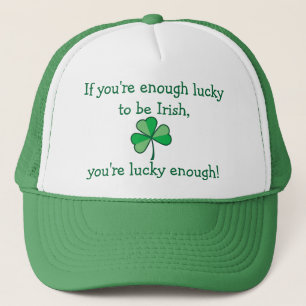 If you're enough lucky to be Irish Hat