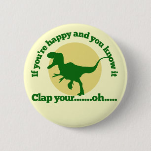 If youre happy and you know it 2 inch round button