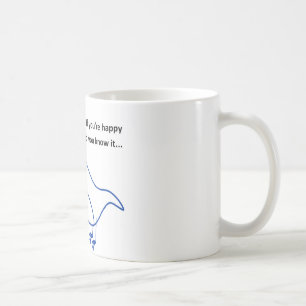 If you're happy and you know it coffee mug